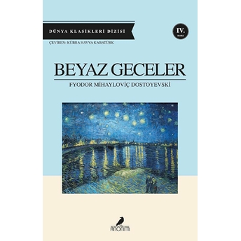 Beyaz Geceler Fyodor Mihayloviç Dostoyevski