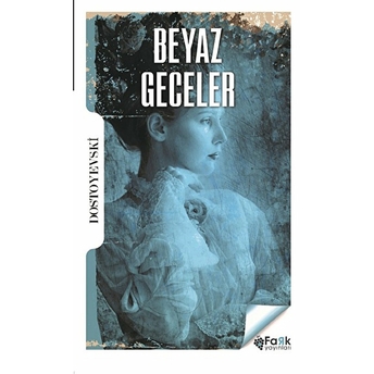 Beyaz Geceler Fyodor Mihayloviç Dostoyevski