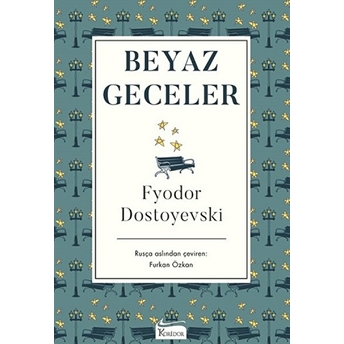 Beyaz Geceler Fyodor Mihayloviç Dostoyevski