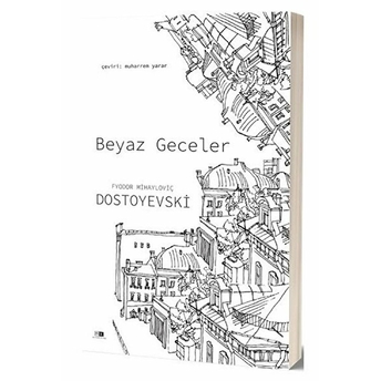 Beyaz Geceler Fyodor Mihayloviç Dostoyevski