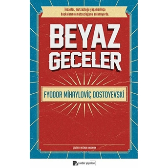 Beyaz Geceler Fyodor Mihayloviç Dostoyevski