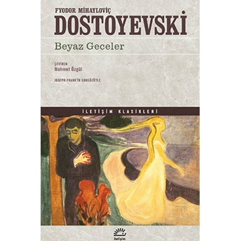 Beyaz Geceler Fyodor Mihayloviç Dostoyevski