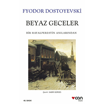 Beyaz Geceler Fyodor Mihayloviç Dostoyevski