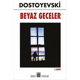 Beyaz Geceler Fyodor Mihayloviç Dostoyevski