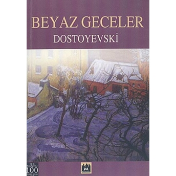 Beyaz Geceler Fyodor Mihayloviç Dostoyevski