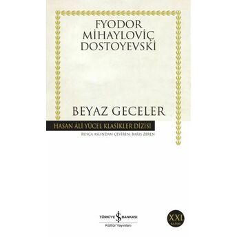 Beyaz Geceler - Hasan Ali Yücel Klasikleri Fyodor Mihayloviç Dostoyevski