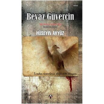 Beyaz Güvercin Hüseyin Akyüz