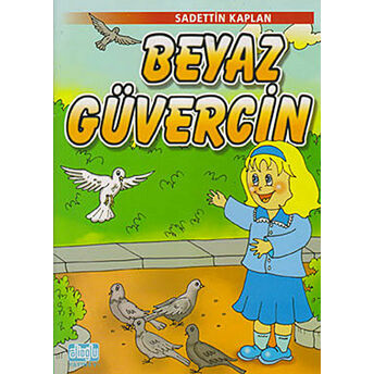 Beyaz Güvercin Sadettin Kaplan