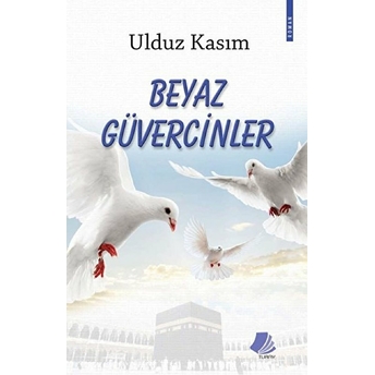 Beyaz Güvercinler