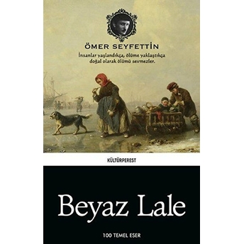 Beyaz Lale Ömer Seyfettin