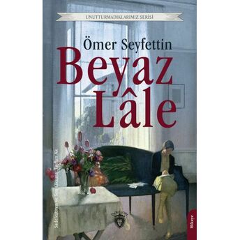 Beyaz Lâle Ömer Seyfettin