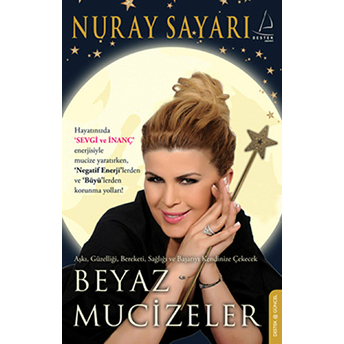 Beyaz Mucizeler Nuray Sayarı