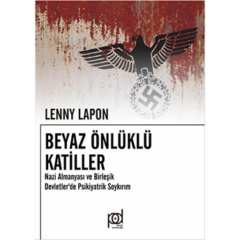 Beyaz Önlüklü Katiller Lenny Lapon