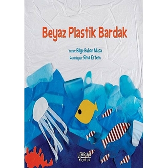 Beyaz Plastik Bardak Bilge Buhan Musa