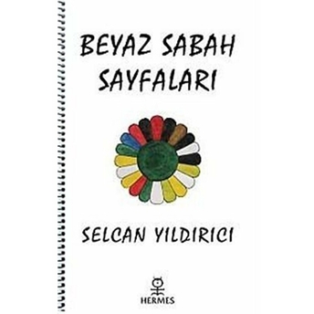 Beyaz Sabah Sayfaları Selcan Yıldırıcı