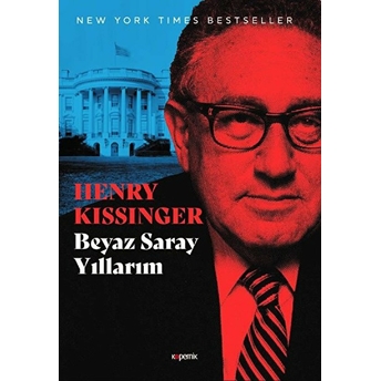 Beyaz Saray Yıllarım (3 Cilt Takım) Henry Kissinger