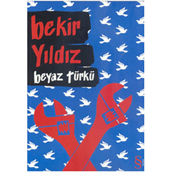 Beyaz Türkü Bekir Yıldız