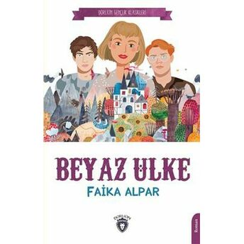 Beyaz Ülke Faika Alpar