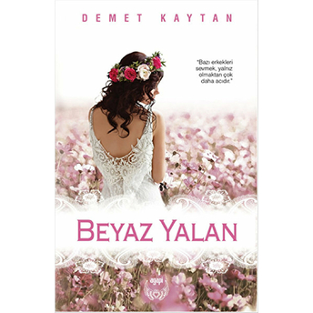 Beyaz Yalan Demet Kaytan