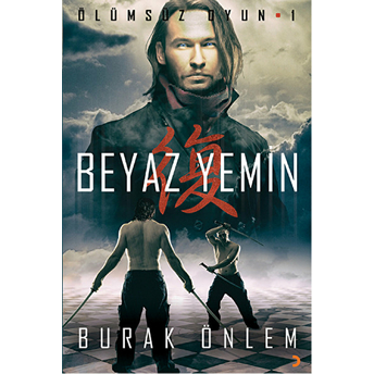 Beyaz Yemin Ölümsüz Oyun - 1-Burak Önlem