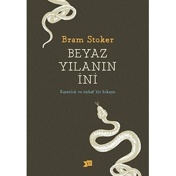 Beyaz Yılanın Ini - Bram Stoker