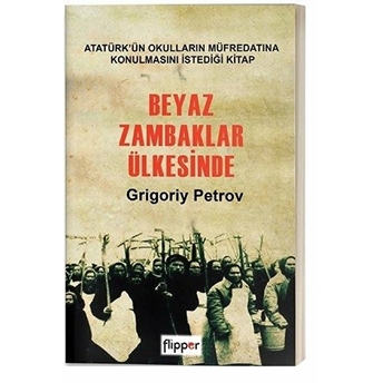 Beyaz Zambaklar Ülkesinde Grigori Spiridonoviç Petrov