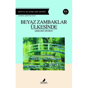 Beyaz Zambaklar Ülkesinde Grigoriy Petrov