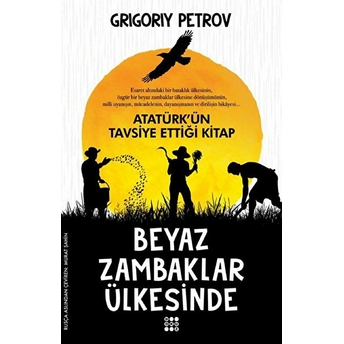 Beyaz Zambaklar Ülkesinde Grigoriy Petrov