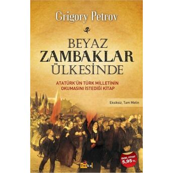 Beyaz Zambaklar Ülkesinde Grigory Petrov