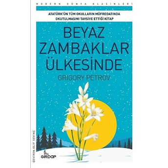 Beyaz Zambaklar Ülkesinde Grigory Petrov