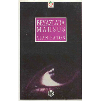 Beyazlara Mahsus Alan Paton