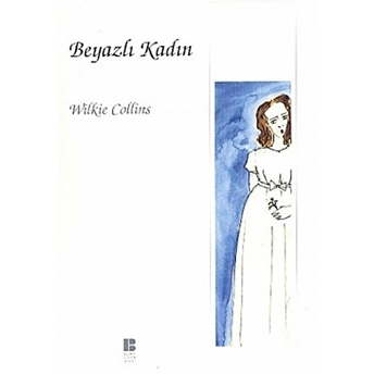 Beyazlı Kadın Wilkie Collins