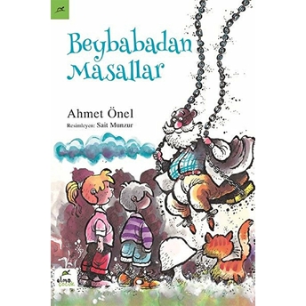 Beybabadan Masallar Ahmet Önel