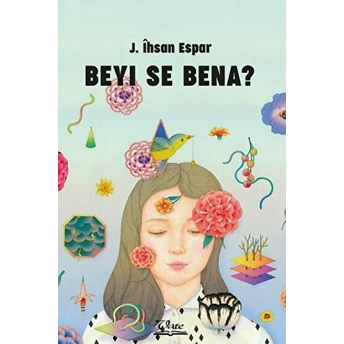 Beyi Se Bena? - J. Ihsan Espar