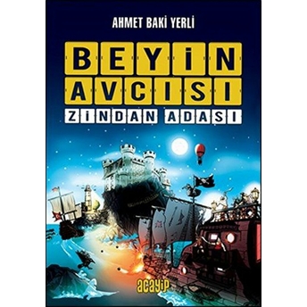 Beyin Avcısı 1 - Zindan Adası (Ciltli) Ahmet Baki Yerli