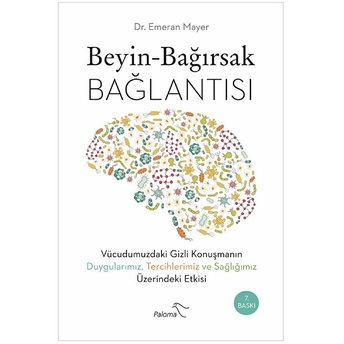 Beyin - Bağırsak Bağlantısı Emeran Mayer