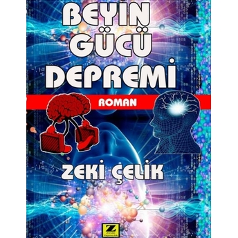 Beyin Gücü Depremi Zeki Çelik