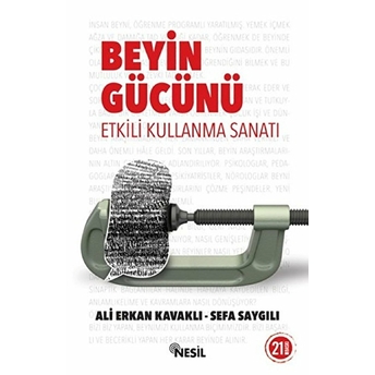 Beyin Gücünü Etkili Kullanma Sanatı Ali Erkan Kavaklı