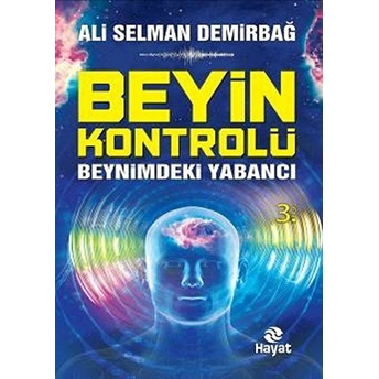 Beyin Kontrolü -Beynimdeki Yabancı