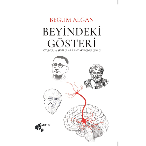 Beyindeki Gösteri Begüm Algan