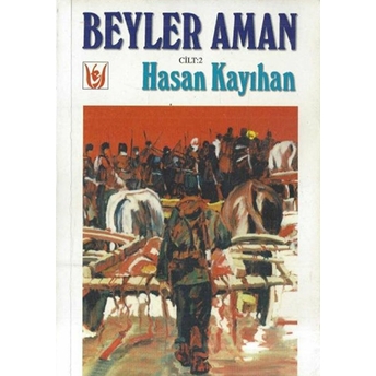 Beyler Aman Cilt: 2 Hasan Kayıhan