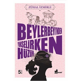 Beylerbeyi'nden Yükselirken Hüzün Zühal Izmirli