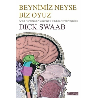 Beynimiz Neyse Biz Oyuz Dick Swaab