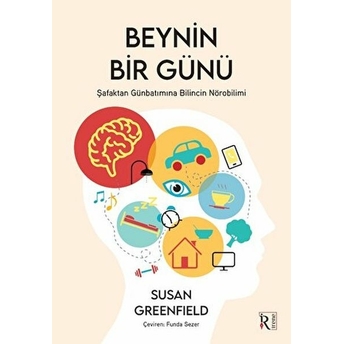 Beynin Bir Günü Susan Greenfield