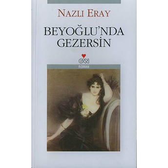 Beyoğlu'Nda Gezersin Nazlı Eray