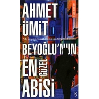 Beyoğlu'Nun En Güzel Abisi - Imzalı Ahmet Ümit