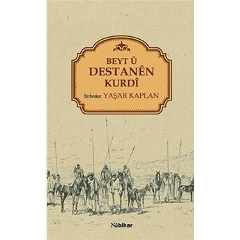 Beyt Ü Destanen Kurdi Yaşar Kaplan