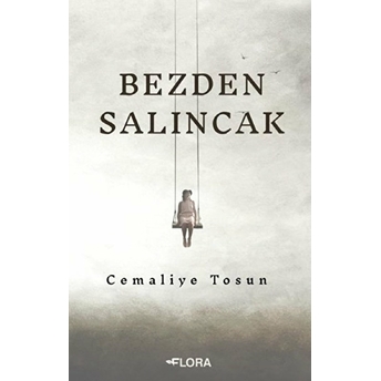 Bezden Salıncak - Cemaliye Tosun