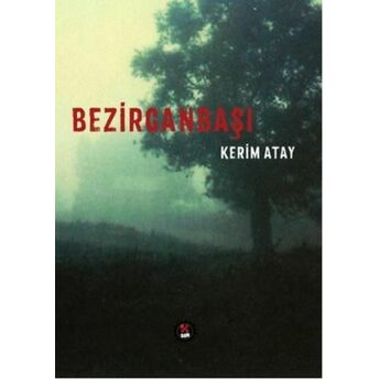 Bezirganbaşı Kerim Atay