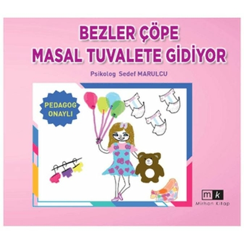 Bezler Çöpe Masal Tuvalete Gidiyor Sedef Marulcu